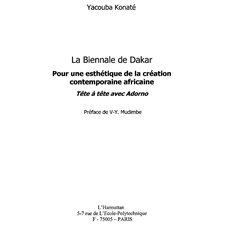 La biennale de dakar - pour une esthétique de la création af