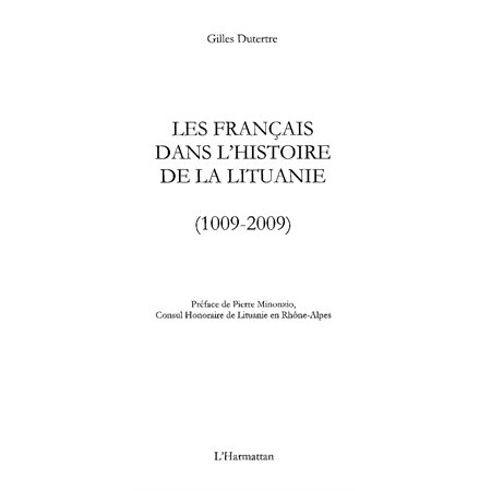 Les français dans l'histoire de la lituanie - (1009-2009)