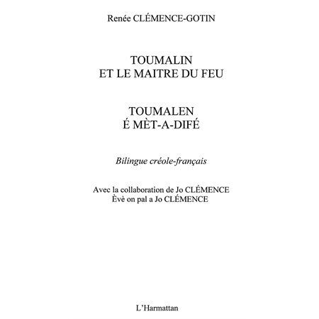 Toumalin et le maître du feu