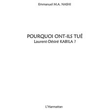 Pourquoi ont-ils tué laurent-desire kabi