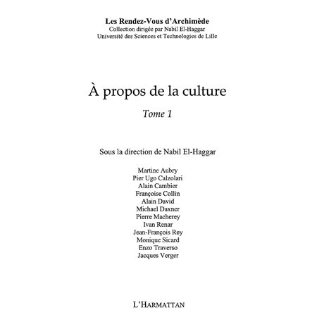 A propos de la culture - tome1