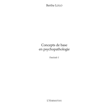 Concepts de base en psychopathologie