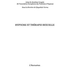 Hypnose et thérapie sexuelle - actes du deuxième congrès de