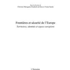 FrontiÈres et sécurité de l'europe - territoires, identités