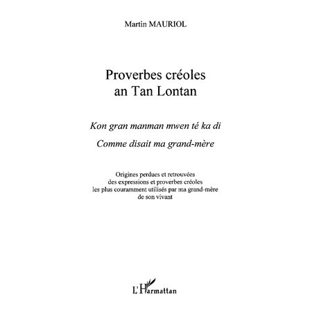 Proverbes créoles an tan lontan - comme disait ma grand-mère