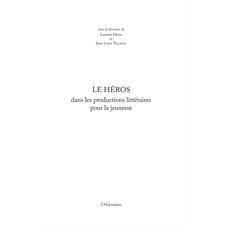 Le Héros dans les productions littéraires pour la jeunesse