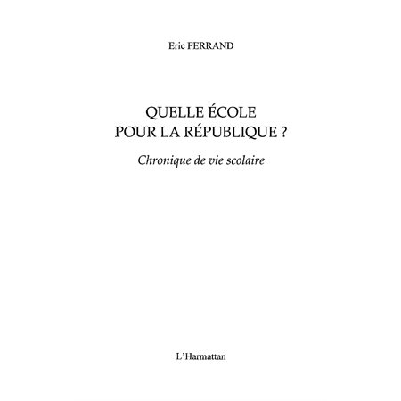 Quelle école pour la République ?