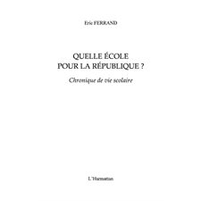 Quelle école pour la République ?