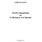 Massa djembéfola - ou le dictateur et le