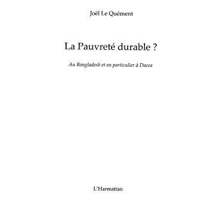 La pauvreté durable ? - au bangladesh et en particulier à da