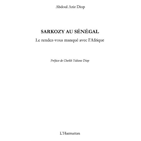 Sarkozy au sénégal - le rendez-vous manq