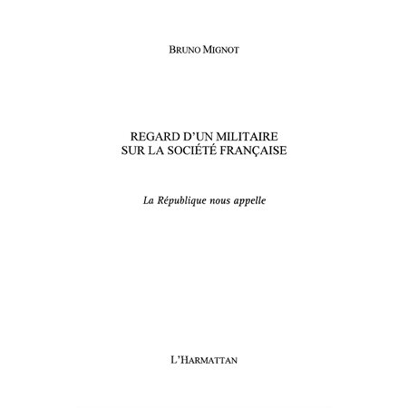 Regard d'un militaire sur la société fra