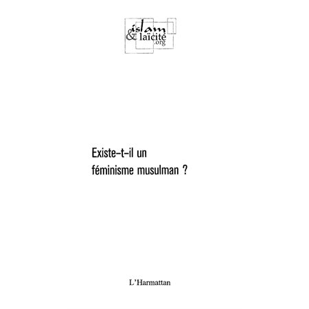 Existe-t-il un féminisme musulman ?