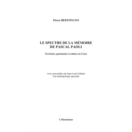 Le spectre de la mémoire de pascal paoli - territoire, patri