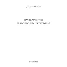 Handicap mental et technique du psychodrame