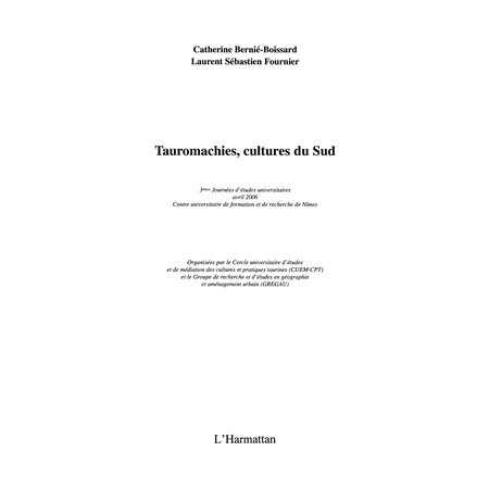 Tauromachies culture du sud Bernie-Boiss