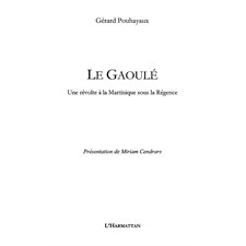 Gaoule une révolte à la martinique sous.