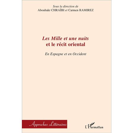 Les Mille et une nuits et le récit oriental