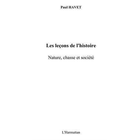 Leçons de l'histoire vol. 1