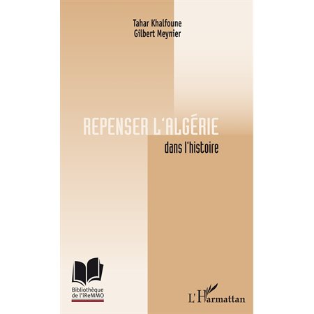 REPENSER L'ALGÉRIE DANS L'HISTIRE