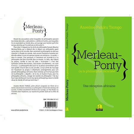 Merleau-Ponty ou la philosophie incarnée