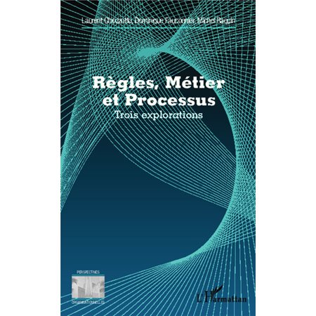 Règles, Métier et Processus