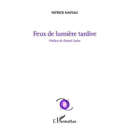 Feux de lumière tardive