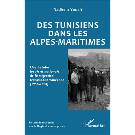 Des Tunisiens dans les Alpes-Maritimes