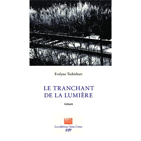 Le tranchant de la lumière