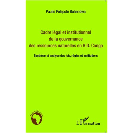 Cadre légal et institutionnel de la gouvernance des ressourc