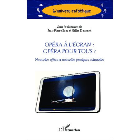 Opéra à l'écran : opéra pour tous ?