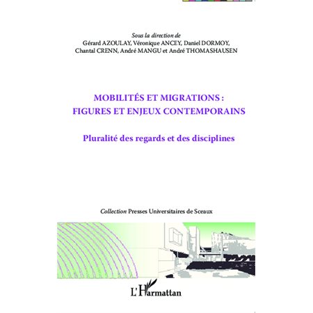 Mobilités et migrations : figures et enjeux contemporains