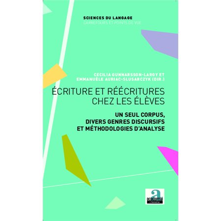 Ecriture et réécritures chez les élèves