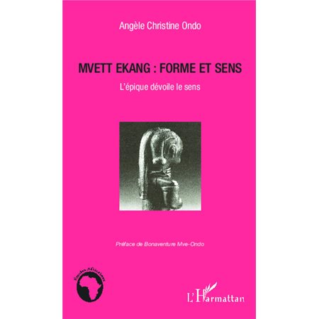 Mvett Ekang : forme et sens