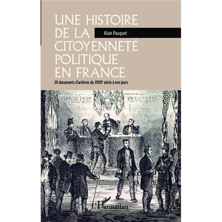 Une histoire de la citoyenneté politique en France