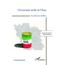 L'économie réelle de l'Iran