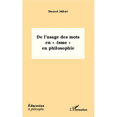 De l'usage des mots en  «-isme» en philosophie