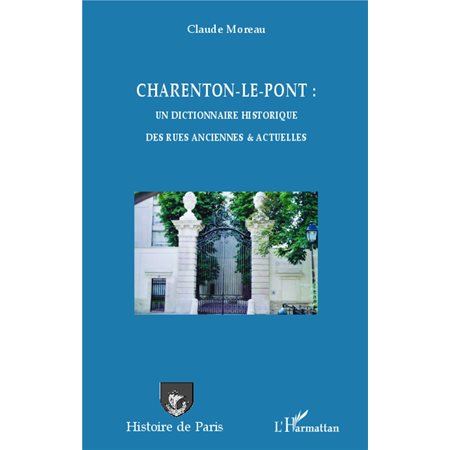 Charenton-le-Pont : un dictionnaire historique des rues anci