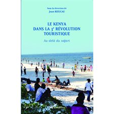 Le Kenya dans la 3è révolution touristique
