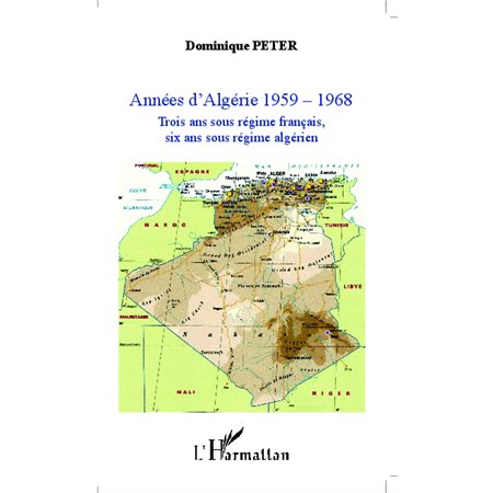 Années d'Algérie 1959-1968
