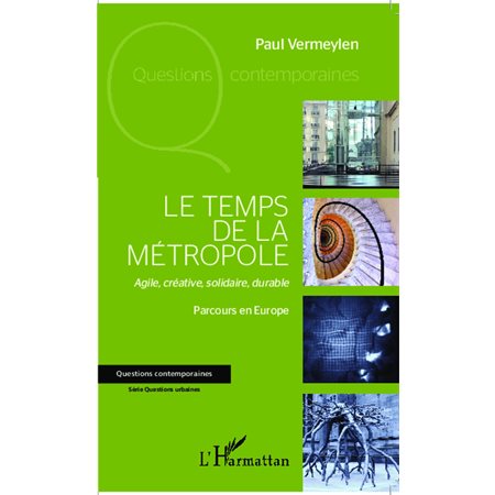 Le temps de la métropole