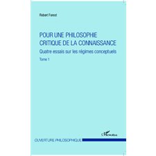 Pour une philosophie critique de la connaissance