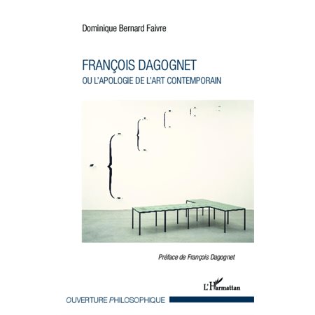 François Dagognet ou l'apologie de l'art contemporain