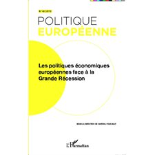 Les politiques économiques européennes face à la Grande Réce