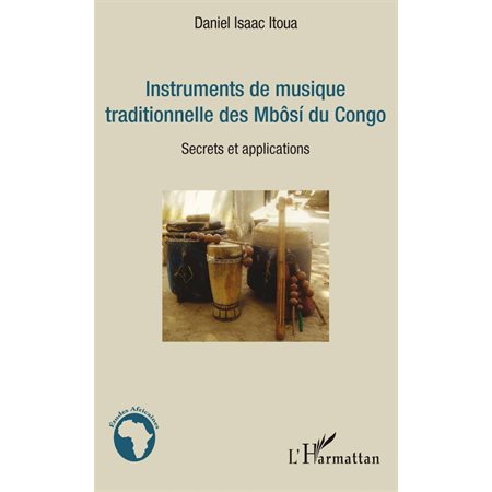 Instruments de musique traditionnelle des Mbôsi du Congo