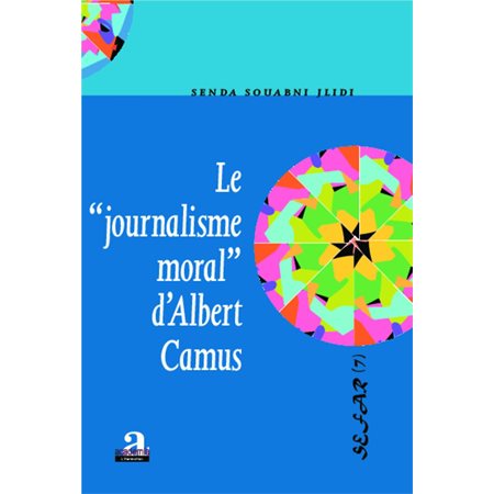 Le "journalisme moral" d'Albert Camus