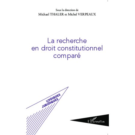 La recherche en droit constitutionnel comparé