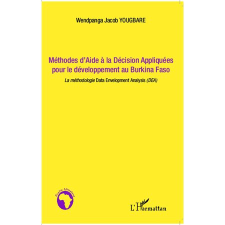 Méthodes d'Aide à la Décision Appliquées pour le développement au Burkina Faso