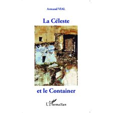 La Céleste et le Container