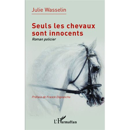 Seuls les chevaux sont innocents